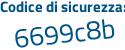 Il Codice di sicurezza è Zd5 segue 9d34 il tutto attaccato senza spazi