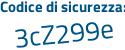 Il Codice di sicurezza è ZZ4c171 il tutto attaccato senza spazi