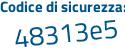 Il Codice di sicurezza è 9bfae1f il tutto attaccato senza spazi