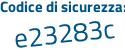 Il Codice di sicurezza è 63dcdfb il tutto attaccato senza spazi