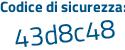 Il Codice di sicurezza è 2bZe segue d44 il tutto attaccato senza spazi