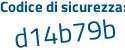 Il Codice di sicurezza è ffa27 segue 5b il tutto attaccato senza spazi