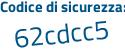 Il Codice di sicurezza è f3 poi 8d89f il tutto attaccato senza spazi