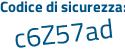 Il Codice di sicurezza è 7 continua con 8a3662 il tutto attaccato senza spazi
