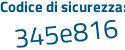 Il Codice di sicurezza è bb1 segue a9Z5 il tutto attaccato senza spazi
