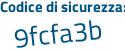 Il Codice di sicurezza è e segue 481cbZ il tutto attaccato senza spazi