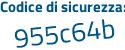 Il Codice di sicurezza è 7 segue 787bc2 il tutto attaccato senza spazi