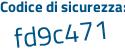 Il Codice di sicurezza è b5Zc4Zb il tutto attaccato senza spazi