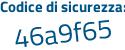 Il Codice di sicurezza è Z4fde8b il tutto attaccato senza spazi