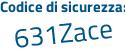 Il Codice di sicurezza è 8 continua con f59bae il tutto attaccato senza spazi