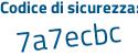 Il Codice di sicurezza è f segue 125ab8 il tutto attaccato senza spazi