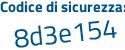 Il Codice di sicurezza è 66 continua con 5ea8c il tutto attaccato senza spazi