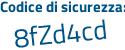 Il Codice di sicurezza è b24Z poi 628 il tutto attaccato senza spazi
