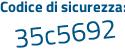 Il Codice di sicurezza è 736 continua con 2af6 il tutto attaccato senza spazi