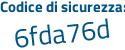 Il Codice di sicurezza è e continua con f82Z4a il tutto attaccato senza spazi