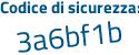 Il Codice di sicurezza è 32f continua con de9a il tutto attaccato senza spazi
