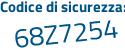 Il Codice di sicurezza è ed3Z continua con cZe il tutto attaccato senza spazi
