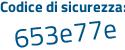 Il Codice di sicurezza è f continua con 5c795c il tutto attaccato senza spazi