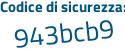 Il Codice di sicurezza è 5329255 il tutto attaccato senza spazi