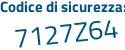 Il Codice di sicurezza è 3c138f6 il tutto attaccato senza spazi