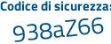 Il Codice di sicurezza è d3e3Zd5 il tutto attaccato senza spazi