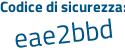 Il Codice di sicurezza è dZ continua con 754c9 il tutto attaccato senza spazi