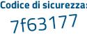 Il Codice di sicurezza è a segue f2e99c il tutto attaccato senza spazi