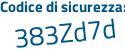 Il Codice di sicurezza è aab748a il tutto attaccato senza spazi