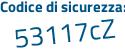 Il Codice di sicurezza è ef6f poi bd3 il tutto attaccato senza spazi