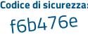 Il Codice di sicurezza è d49 continua con 5178 il tutto attaccato senza spazi