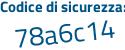 Il Codice di sicurezza è 7669f7e il tutto attaccato senza spazi