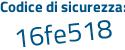 Il Codice di sicurezza è 76f69bd il tutto attaccato senza spazi