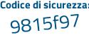 Il Codice di sicurezza è 4 continua con 2fbb1b il tutto attaccato senza spazi