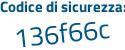 Il Codice di sicurezza è 96 segue ee25d il tutto attaccato senza spazi