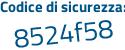 Il Codice di sicurezza è ada3Z continua con c2 il tutto attaccato senza spazi