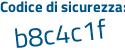 Il Codice di sicurezza è a7 poi a43fc il tutto attaccato senza spazi