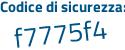 Il Codice di sicurezza è d356 poi be3 il tutto attaccato senza spazi