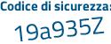 Il Codice di sicurezza è f6f2 segue 4c5 il tutto attaccato senza spazi