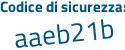 Il Codice di sicurezza è e8 poi f592e il tutto attaccato senza spazi