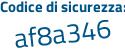Il Codice di sicurezza è c227276 il tutto attaccato senza spazi