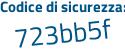 Il Codice di sicurezza è 3 poi 5652ce il tutto attaccato senza spazi