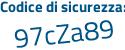 Il Codice di sicurezza è a continua con 55Ze48 il tutto attaccato senza spazi