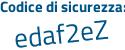 Il Codice di sicurezza è ac segue be216 il tutto attaccato senza spazi