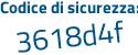 Il Codice di sicurezza è e2 continua con 9f76a il tutto attaccato senza spazi