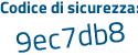 Il Codice di sicurezza è daa continua con b8ba il tutto attaccato senza spazi