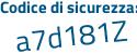 Il Codice di sicurezza è 6Z759 segue 36 il tutto attaccato senza spazi