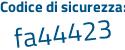 Il Codice di sicurezza è 2 poi e459ed il tutto attaccato senza spazi
