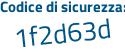 Il Codice di sicurezza è 4ea2f9d il tutto attaccato senza spazi