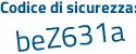Il Codice di sicurezza è 69d5f continua con de il tutto attaccato senza spazi