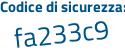Il Codice di sicurezza è 1 poi e94ad8 il tutto attaccato senza spazi